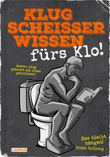 Klugscheißerwissen fürs Klo - K. Ackermann