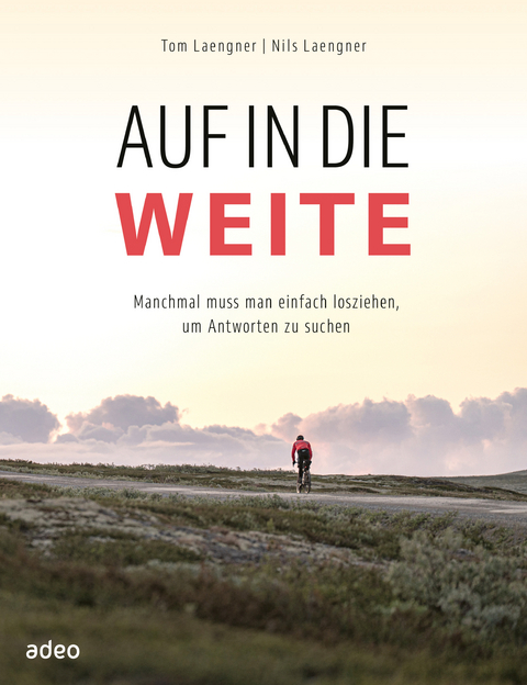 Auf in die Weite - Tom Laengner