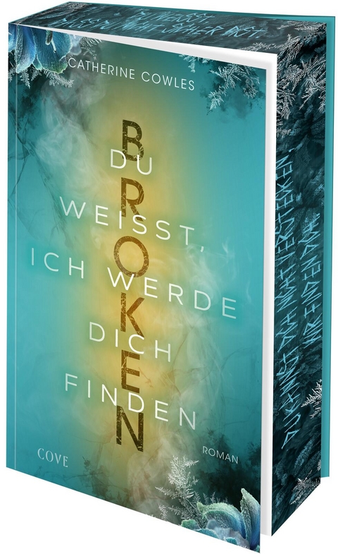 Broken. Du weißt, ich werde dich finden (Sparrow Falls 3) - Catherine Cowles