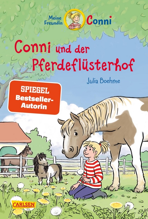 Conni Erz&auml;hlb&auml;nde 47: Conni und der Pferdefl&uuml;sterhof - Julia Boehme