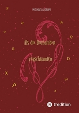 Als die Buchstaben verschwanden - Michaela Daum