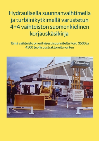 Hydraulisella suunnanvaihtimella ja turbiinikytkimellä varustetun 4+4 vaihteiston suomenkielinen korjauskäsikirja