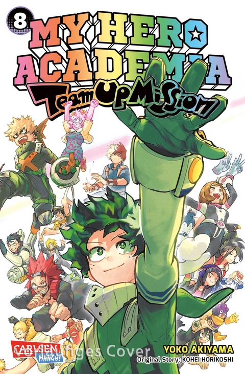 My Hero Academia - Team Up Mission 8 - Kohei Horikoshi, Yoko Akiyama