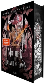 Mother of Death and Dawn (War of Lost Hearts 3) - Carissa Broadbent