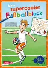 Mein supercooler Fu&szlig;ballblock - Cordula Th&ouml;rner