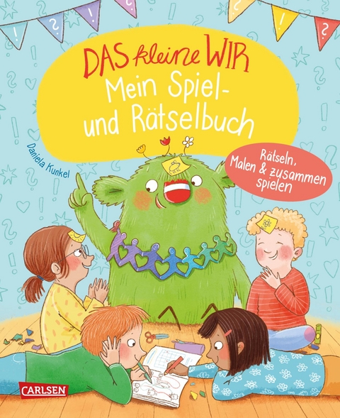 Das kleine WIR: Mein Spiel- und R&auml;tselbuch - Daniela Kunkel