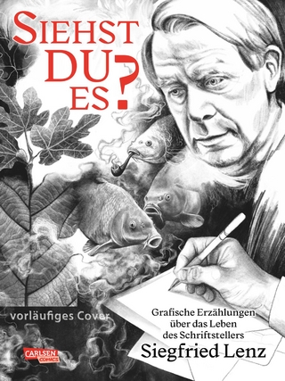 Siehst du es? Grafische Erzählungen über Siegfried Lenz