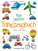 Mein gro&szlig;es Fahrzeugbuch - 