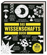 Big Ideas. Das Wissenschafts-Buch - John Farndon, Dan Green, Derek Harvey, Penny Johnson, Douglas Palmer, Steve Parker, Giles Sparrow