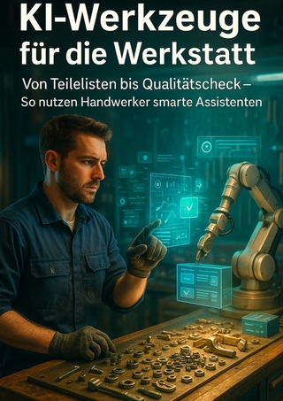 KI-Werkzeuge für die Werkstatt