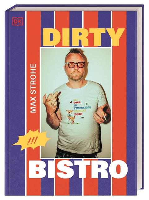 Dirty Bistro - Max Strohe