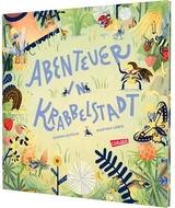 Abenteuer in Krabbelstadt - Sandra Rutschi