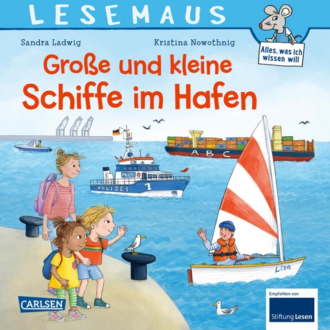 LESEMAUS 75: Gro&szlig;e und kleine Schiffe im Hafen - Sandra Ladwig
