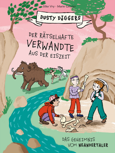 Der r&auml;tselhafte Verwandte aus der Eiszeit - Silke Vry