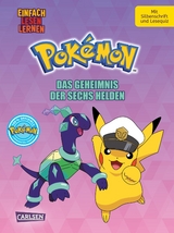 Pok&eacute;mon Erstlesebuch: Das Geheimnis der Sechs Helden - Oliver Bieber
