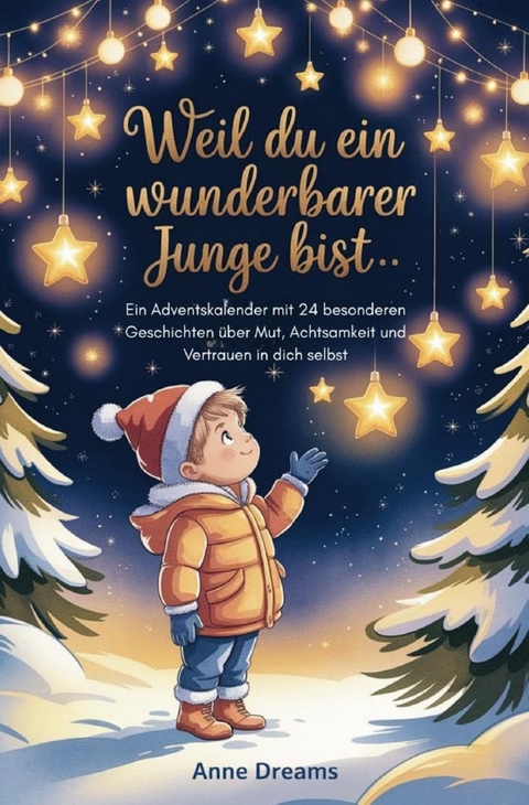 Weil du ein wunderbarer Junge bist - Anne Dreams