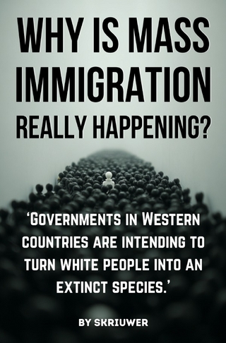 Why is Mass Immigration Really Happening?