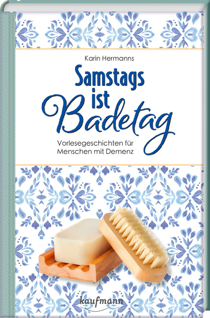Samstags ist Badetag - Karin Hermanns