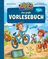 SUPERBIKES Das gro&szlig;e Vorlesebuch - Hanna S&ouml;rensen