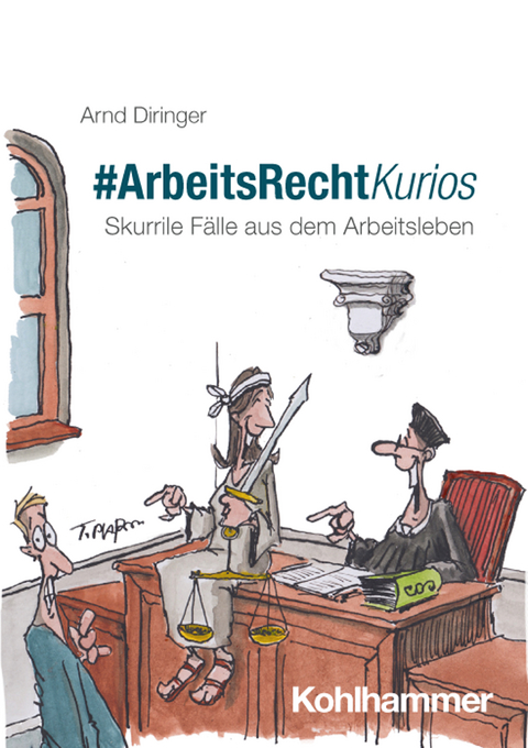 #ArbeitsRechtKurios - Arnd Diringer