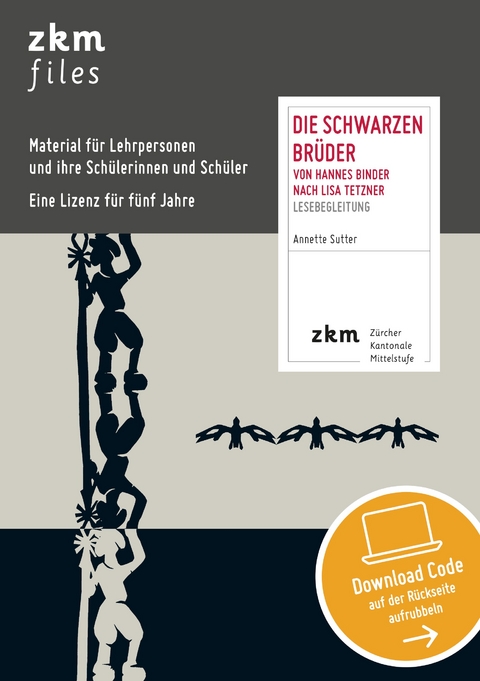 Die Schwarzen Br&uuml;der - Lesebegleitung - Annette Sutter