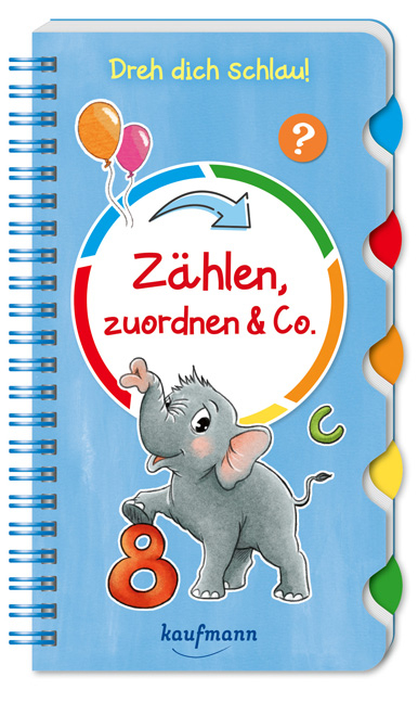 Dreh dich schlau - Z&auml;hlen, zuordnen & Co. - Klara Kamlah