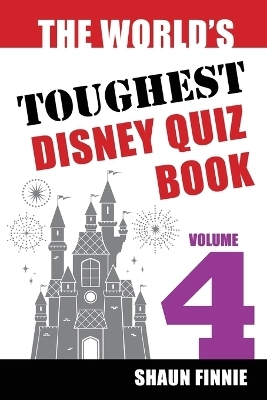 The World's Toughest Disney Quiz Book