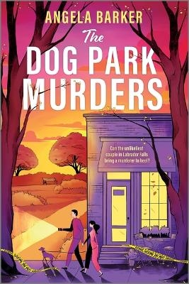 The Dog Park Murders - Angela Barker
