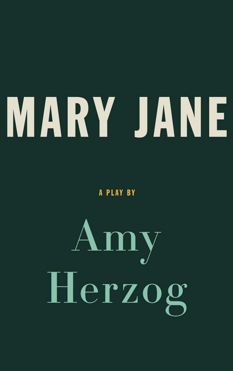 Mary Jane (TCG Edition) - Amy Herzog