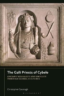 The Galli Priests of Cybele - Christopher Cavanagh