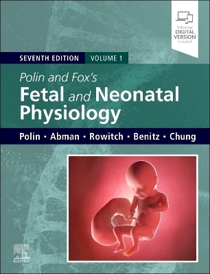 Polin and Fox Fetal and Neonatal Physiology, 2-Volume Set