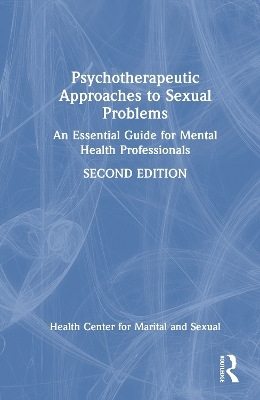 Psychotherapeutic Approaches to Sexual Problems