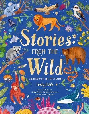 Stories From the Wild - Emily Hibbs