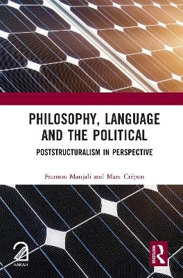 Philosophy, Language and the Political - 