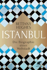 Istanbul - Bettany Hughes