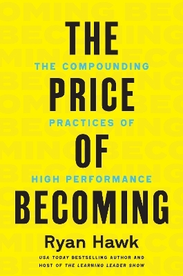 The Price of Becoming - Ryan Hawk