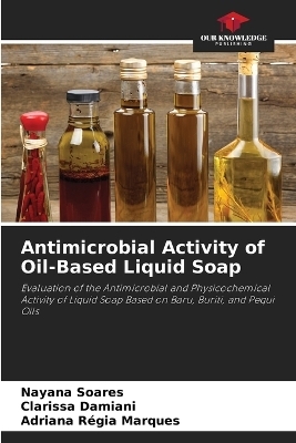 Antimicrobial Activity of Oil-Based Liquid Soap
