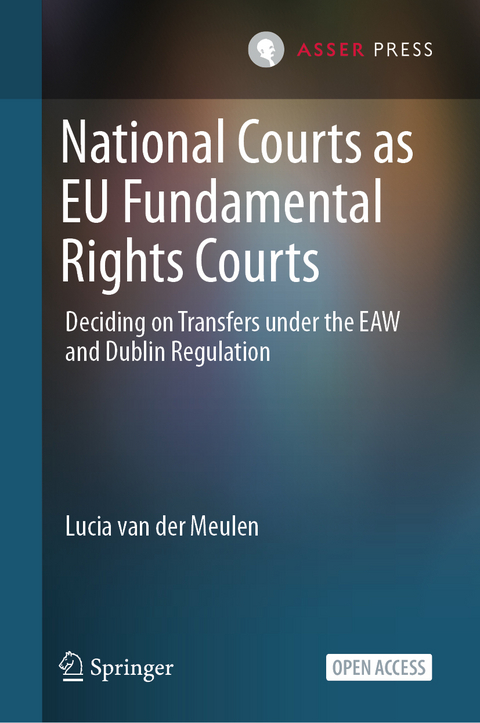 National Courts as EU Fundamental Rights Courts - Lucia van der Meulen