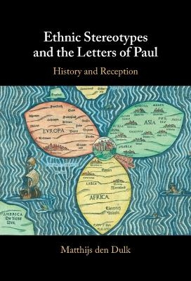 Ethnic Stereotypes and the Letters of Paul