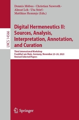 Digital Hermeneutics II: Sources, Analysis, Interpretation, Annotation, and Curation - 