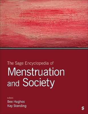 The Sage Encyclopedia of Menstruation and Society - 