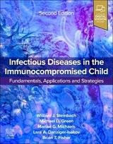 Infectious Diseases in the Immunocompromised Child - Steinbach, William
