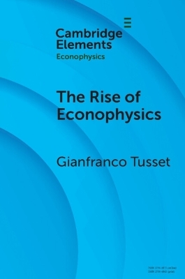 The Rise of Econophysics