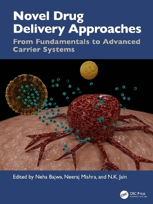 Novel Drug Delivery Approaches - 