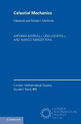 Celestial Mechanics - Antonio Giorgilli, Ugo Locatelli, Marco Sansottera