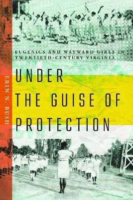 Under the Guise of Protection