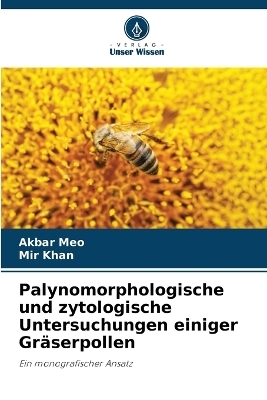 Palynomorphologische und zytologische Untersuchungen einiger Gräserpollen