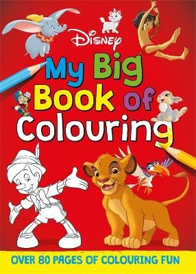 Disney Classics Mixed: My Big Book of Colouring -  Walt Disney