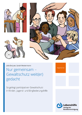 Nur gemeinsam – Gewaltschutz weit(er) gedacht