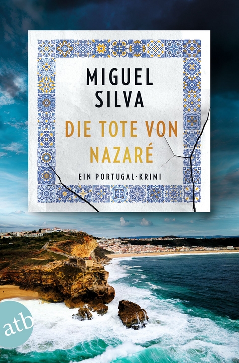 Die Tote von Nazar&eacute; - Miguel Silva